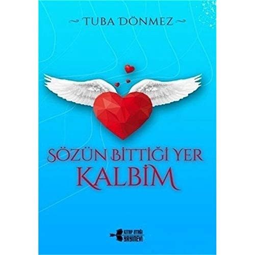 Sözün Bittiği Yer Kalbim