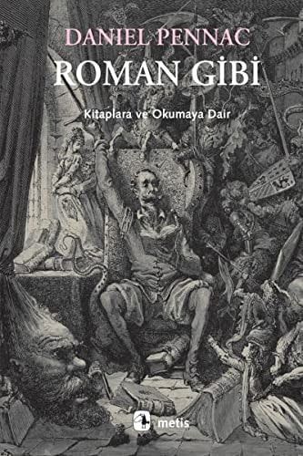 Roman Gibi - Kitaplara ve Okumaya Dair
