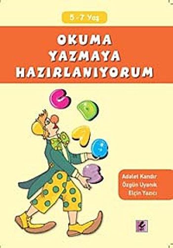 Okuma Yazmaya Hazırlanıyorum (5-7 Yaş)