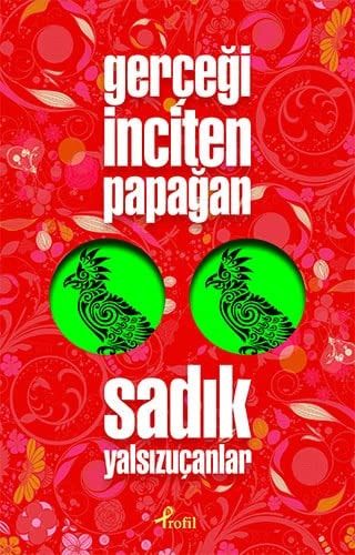 Gerçeǧi İnciten Papaǧan
