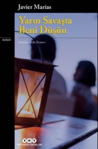 Yarin Savasta Beni Düsün