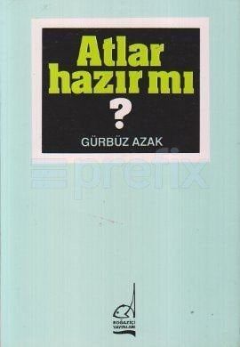 Atlar Hazır mı?