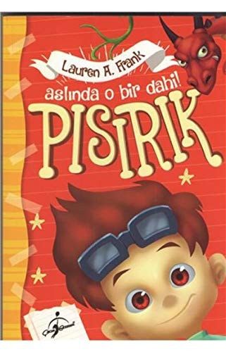 Pisirik- Aslinda O Bir Dahi!