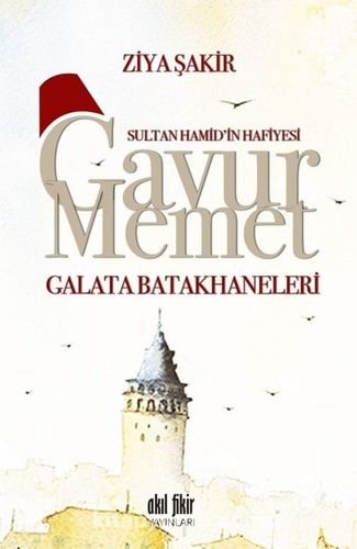 Gavur Memet-Galata Batakhaneleri