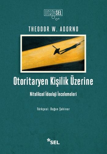Otoritaryen Kişilik Üzerine Niteliksel İdeoloji İncelemeleri
