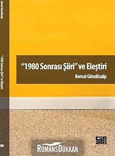 "1980 Sonrası Şiiri" ve Eleştiri
