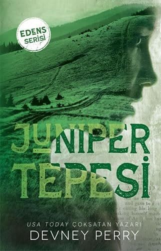 Juniper Tepesi - Edens Serisi 2. Kitap