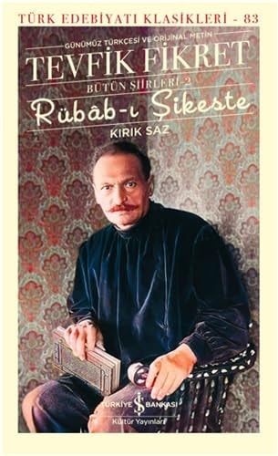 Rübâb-ı Şikeste (Bütün Şiirleri 2)