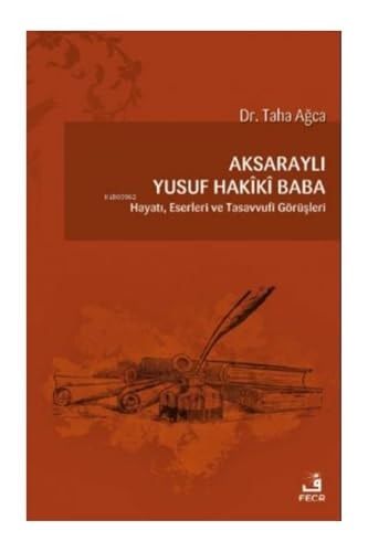 Aksarayli Yusuf Hakîkî Baba
