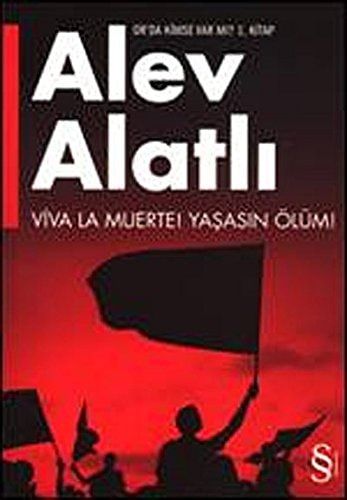 Viva La Muerte Yasasin Ölüm - Orda Kimse Var mi 1. Kitap