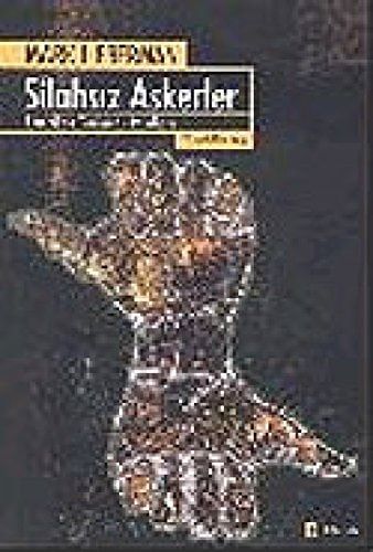 Silahsız Askerler Amerikan Tarihinde Pasifizm