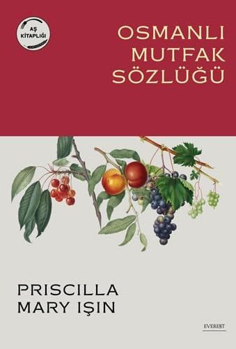 Osmanlı Mutfak Sözlügü