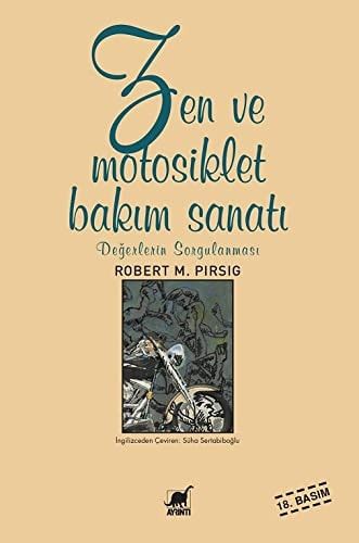 Zen ve Motosiklet Bakim Sanati Degerlerin Sorgulanmasi