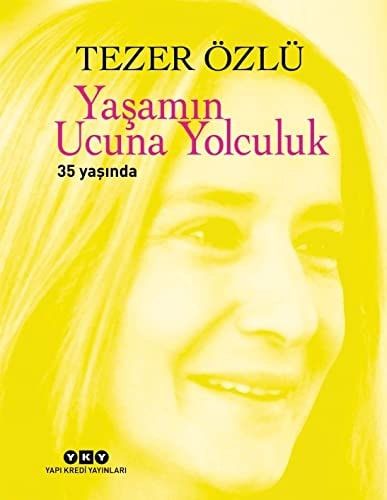 Yaşamın Ucuna Yolculuk
