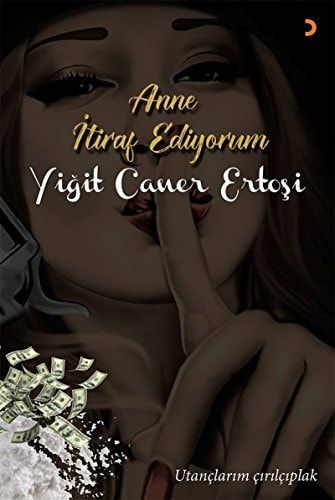 Anne Itiraf Ediyorum Utanclarim Cirilciplak