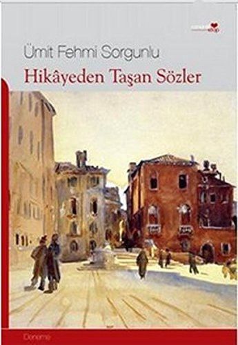Hikayeden Taşan Sözler Deneme