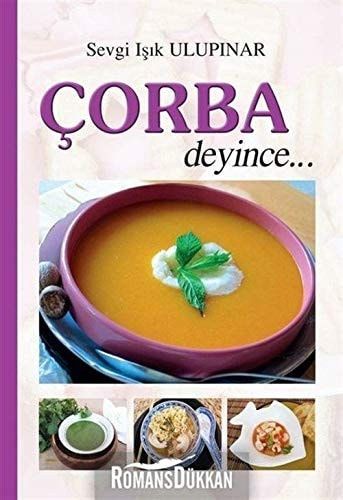 Çorba Deyince...