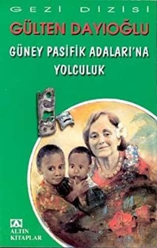 Güney Pasifik Adaları'na Yolculuk