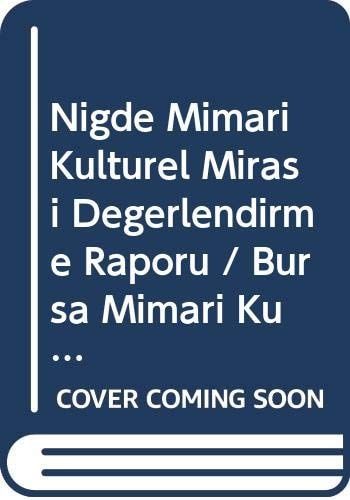 Elazığ Mimari Kültürel Mirası Değerlendirme Raporu