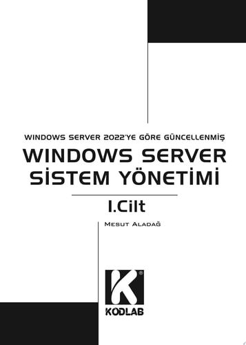 Wındows Server Sistem Yönetimi / Cilt -1