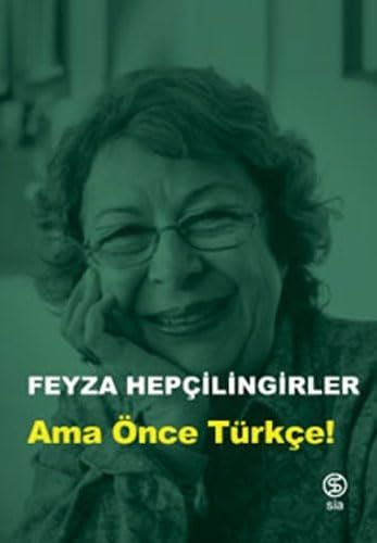Ama Önce Türkce