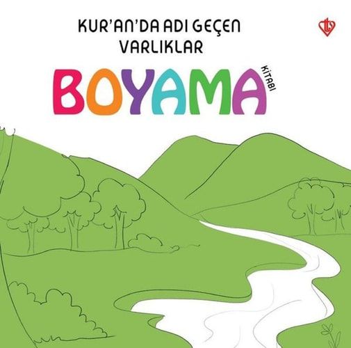 Kuranda Adi Gecen Varliklar Boyama Kitabi