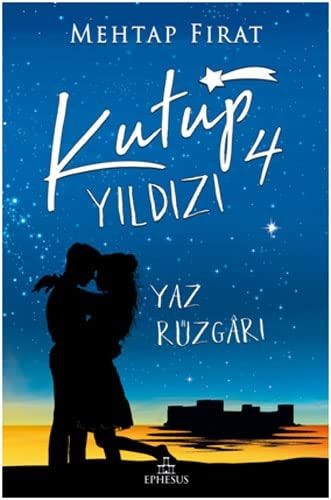 Yaz Rüzgari - Kutup Yildizi 4