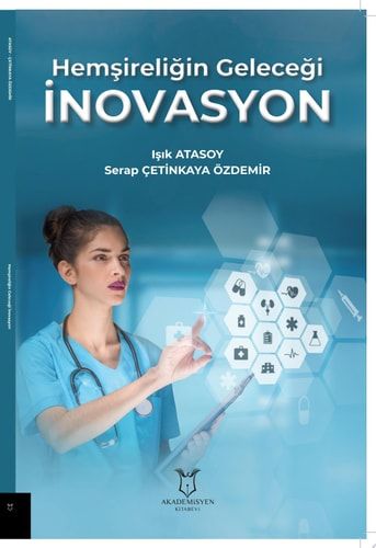 Hemşireliğin Geleceği: İnovasyon