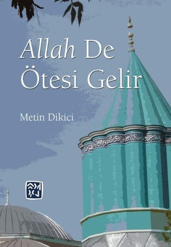 Allah De Otesi Gelir