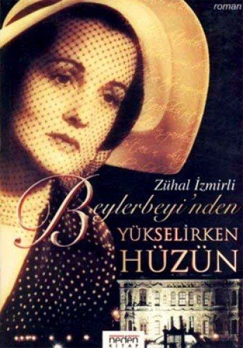 Beylerbeyi'nden Yükselirken Hüzün