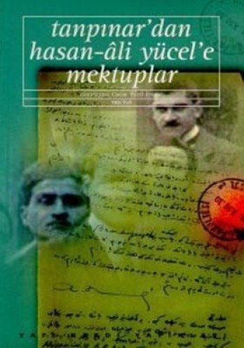 Tanpınar'dan Hasan-Âli Yücel'e Mektuplar (Edebiyat)