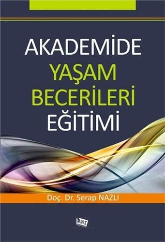 Akademide Yaşam Becerileri Eğitimi Polis Akademisi Kapsamlı Gelişimsel Rehberlik Programı