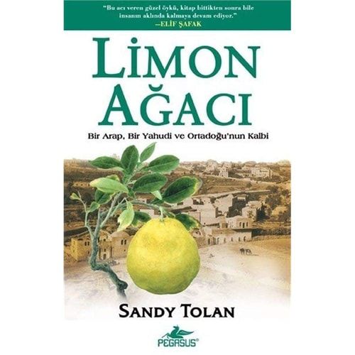 Limon Ağacı Bir Arap, Bir Yahudi ve Ortadoğunun Kalbi