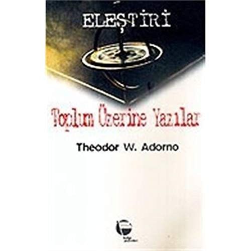 Eleştiri Toplum Üstüne Yazılar