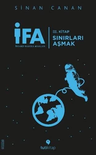 Ifa Insanin Fabrika Ayarlari 3. Kitap - Sinirlari Asmak