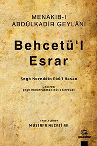 Menakib-i Abdulkadir Geylani - Behcetu'l Esrar