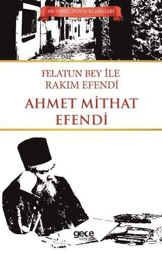 Felâtun Bey ile Râkım Efendi