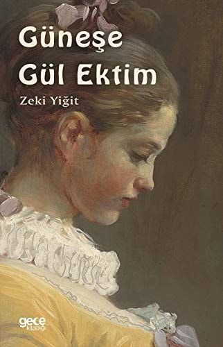 Günese Gül Ektim