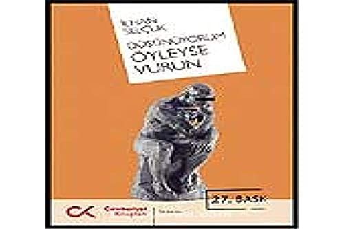 Düşünüyorum Öyleyse Vurun