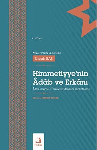 Himmetiyye'nin Âdâb ve Erkâni