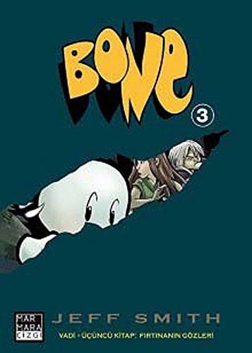 Bone Sayi 3- Firtinanin Gozleri Mayis 2012