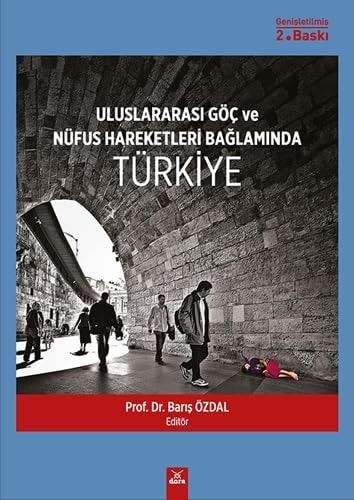 Uluslararasi Göc ve Nüfus Hareketleri Baglaminda Türkiye