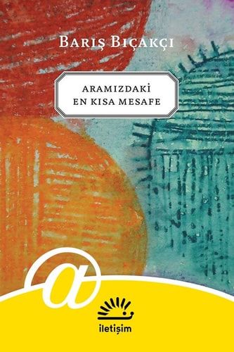 Aramızdaki En Kısa Mesafe