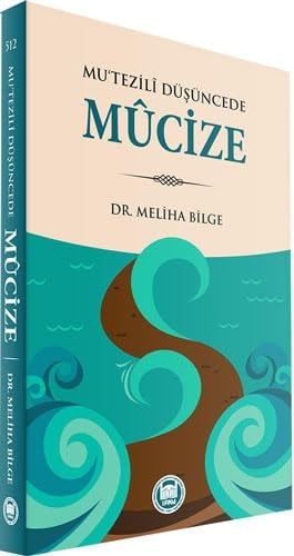 Mutezili Düsüncede Mucize