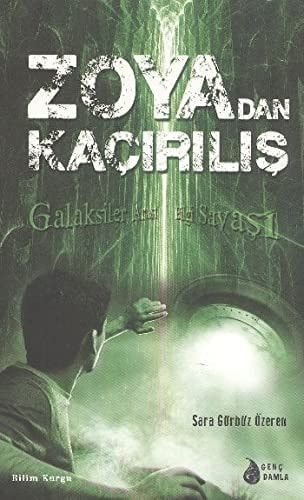 Zoya'dan Kacirilis