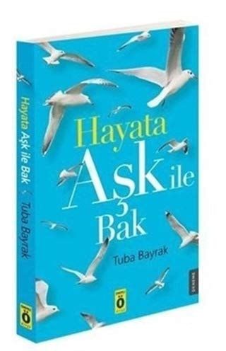 Hayata Ask Ile Bak