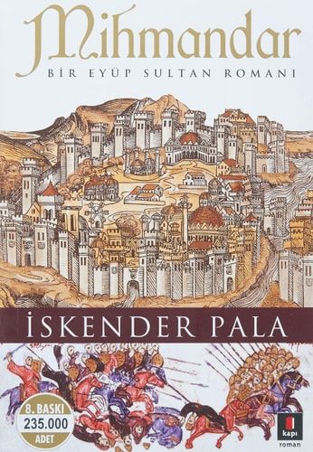 Mihmandar Bir Eyüp Sultan Romanı