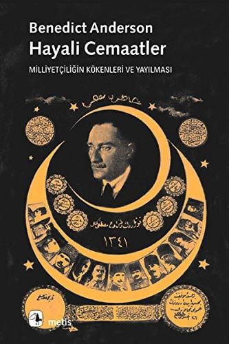 Hayali Cemaatler - Milliyetçiliğin Kökenleri ve Yayılması