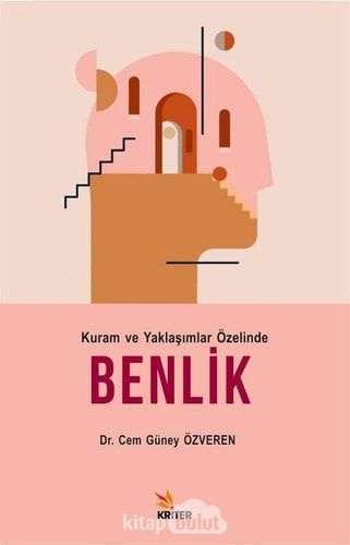Kuram ve Yaklasimlar Özelinde Benlik