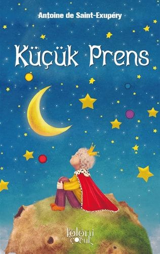 Cocuklar Icin Dünya Klasikleri; Kücük Prens